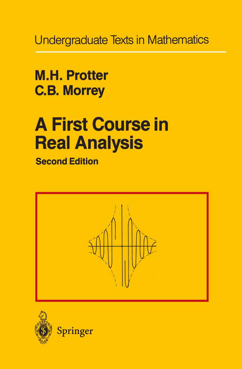 A First Course in Real Analysis - Murray H. Protter, Charles B. Jr. Morrey