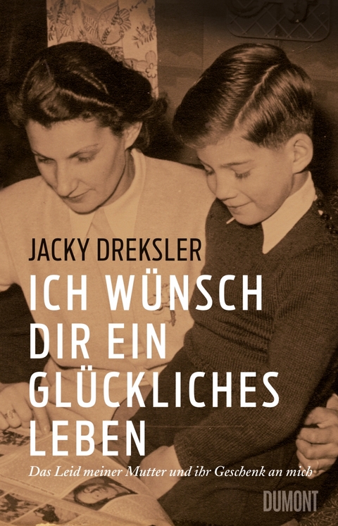 Ich wünsch dir ein glückliches Leben - Jacky Dreksler