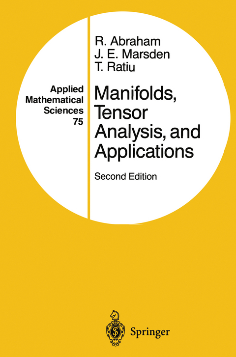 Manifolds, Tensor Analysis, and Applications - Ralph Abraham, Jerrold E. Marsden, Tudor Ratiu