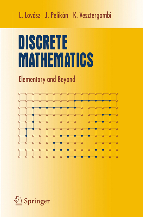 Discrete Mathematics - László Lovász, József Pelikán, Katalin Vesztergombi