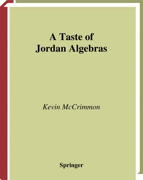 A Taste of Jordan Algebras - Kevin McCrimmon