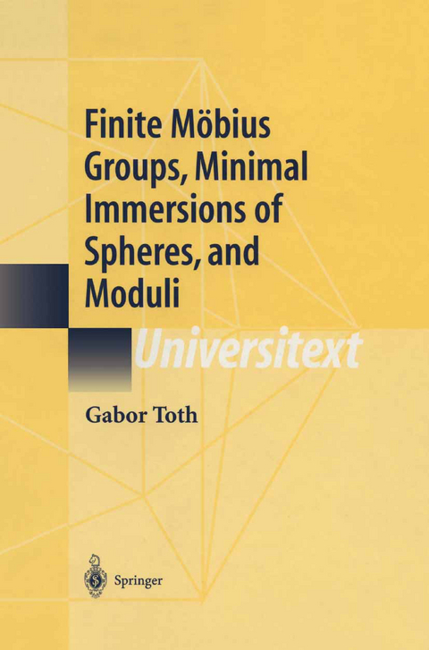 Finite Möbius Groups, Minimal Immersions of Spheres, and Moduli - Gabor Toth