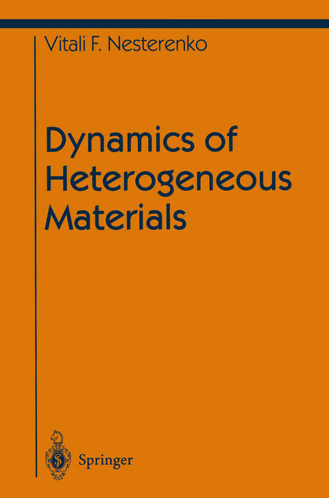 Dynamics of Heterogeneous Materials - Vitali Nesterenko