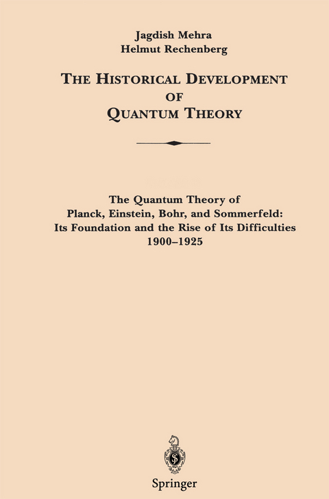 The Historical Development of Quantum Theory - Jagdish Mehra, Helmut Rechenberg