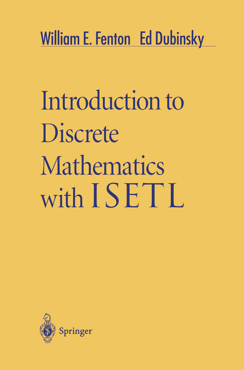 Introduction to Discrete Mathematics with ISETL - William E. Fenton, Ed Dubinsky