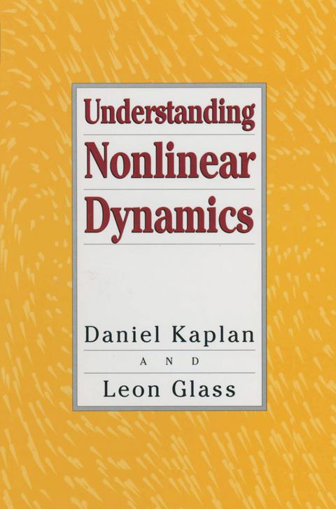 Understanding Nonlinear Dynamics - Daniel Kaplan, Leon Glass