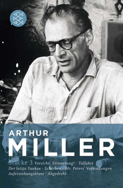 Stücke 3 - Arthur Miller