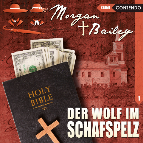 Morgan & Bailey 1: Der Wolf im Schafspelz - Markus Topf