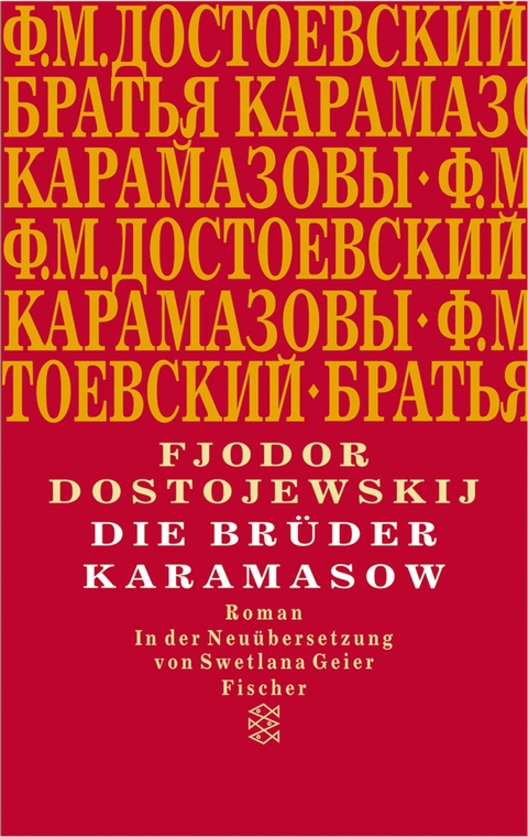 Die Brüder Karamasow - Fjodor Dostojewskij