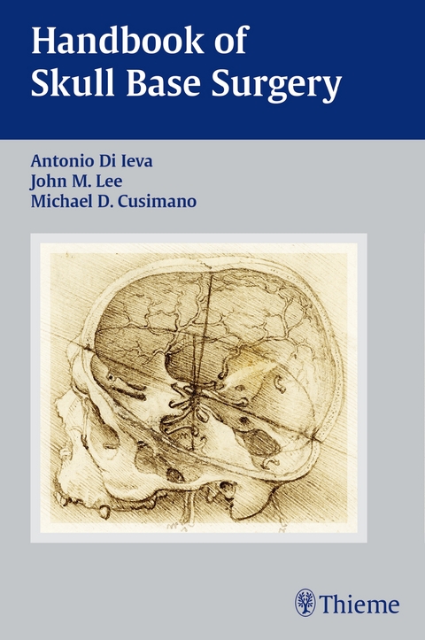 Handbook of Skull Base Surgery - Antonio Di Ieva