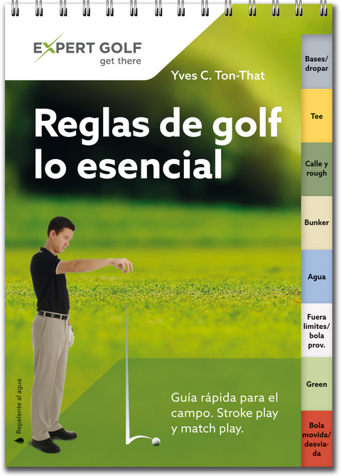 Reglas de golf - Lo esencial - Yves C. Ton-That