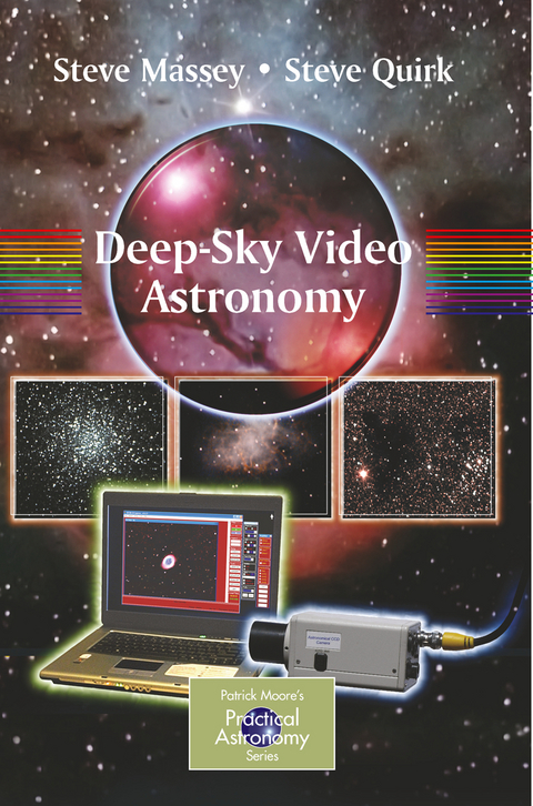 Deep-Sky Video Astronomy - Steve Massey, Steve Quirk