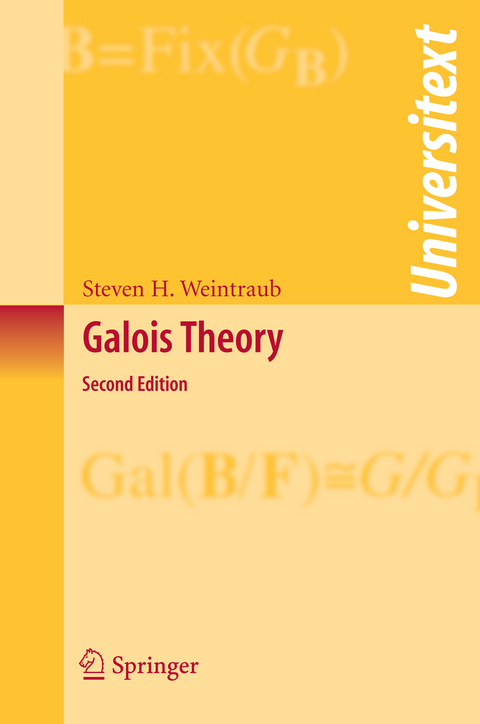 Galois Theory - Steven H. Weintraub