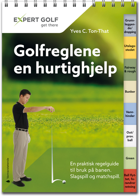 Golfreglene en hurtighjelp - Yves C. Ton-That