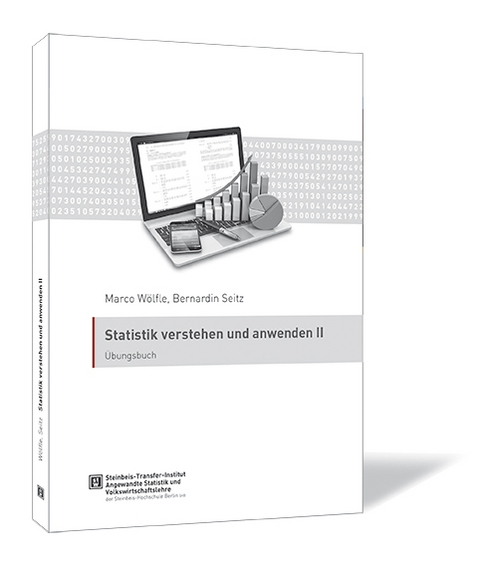 Statistik verstehen und anwenden II - Marco Wölfle, Bernardin Seitz