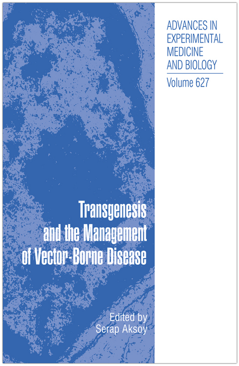 Transgenesis and the Management of Vector-Borne Disease - 