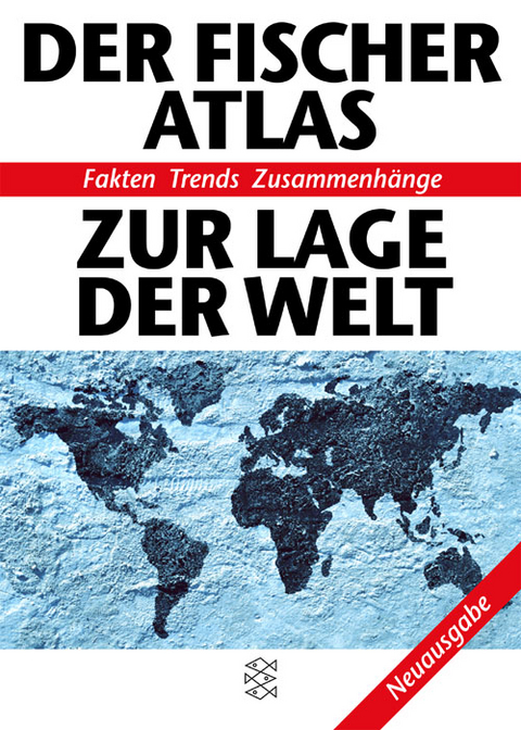 Der Fischer Atlas zur Lage der Welt - Dan Smith