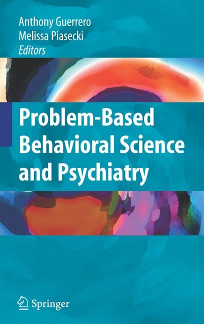 Problem-Based Behavioral Science and Psychiatry - 