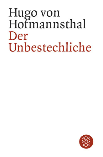 Der Unbestechliche - Hugo von Hofmannsthal