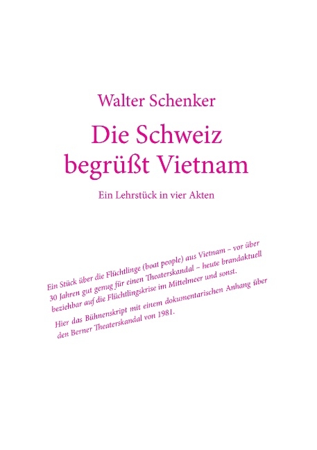 Die Schweiz begrüßt Vietnam - Walter Schenker