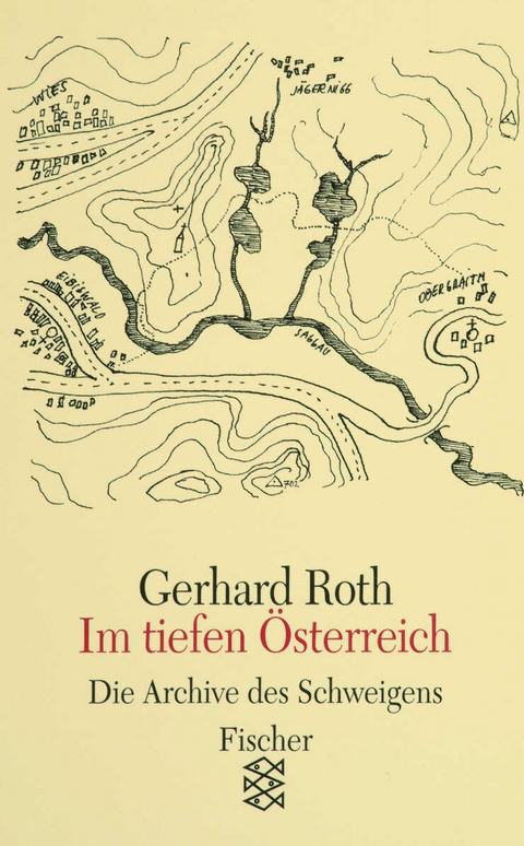 Im tiefen Österreich - Gerhard Roth