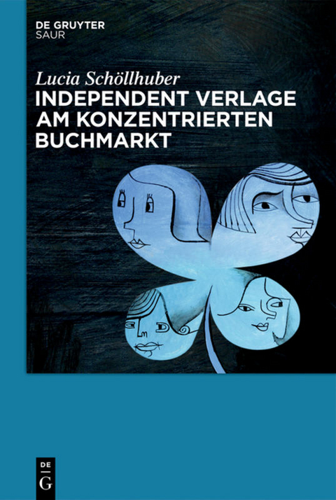 Independent Verlage am konzentrierten Buchmarkt - Lucia Schöllhuber