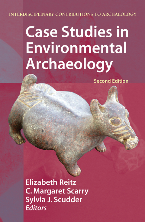 Case Studies in Environmental Archaeology - 