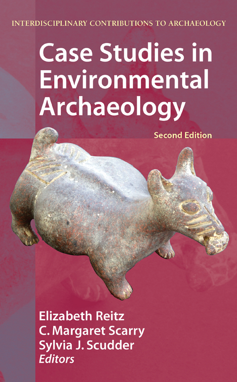 Case Studies in Environmental Archaeology - 