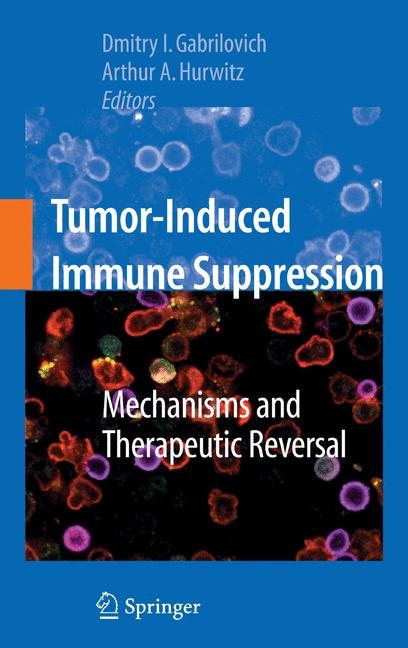 Tumor Induced Immune Suppression - 