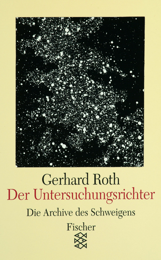 Der Untersuchungsrichter - Gerhard Roth