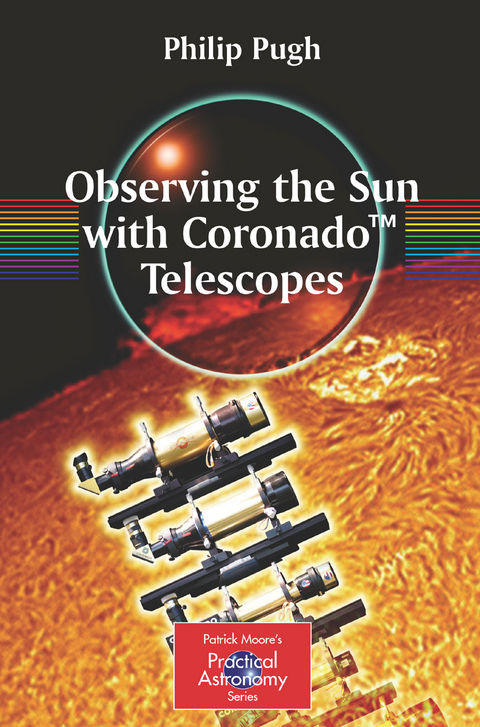 Observing the Sun with Coronado™ Telescopes - Philip Pugh