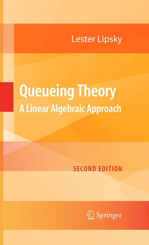 Queueing Theory - Lester Lipsky