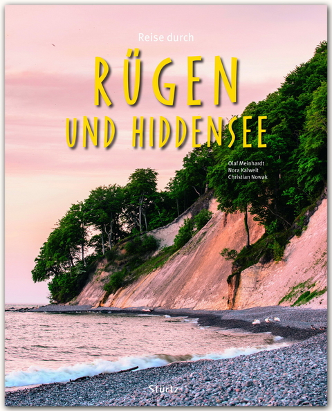 Reise durch Rügen und Hiddensee - Nora Kalweit, Christian Nowak