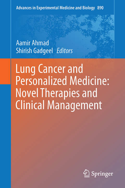 Lung Cancer and Personalized Medicine: Novel Therapies and Clinical Management - 