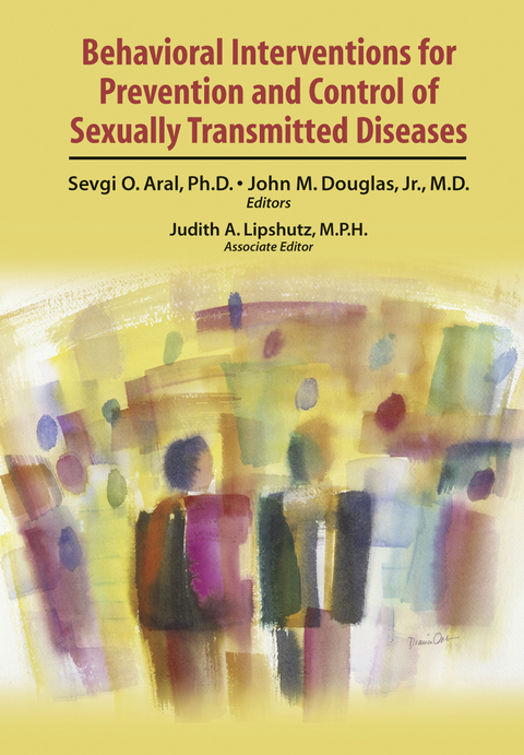 Behavioral Interventions for Prevention and Control of Sexually Transmitted Diseases - 