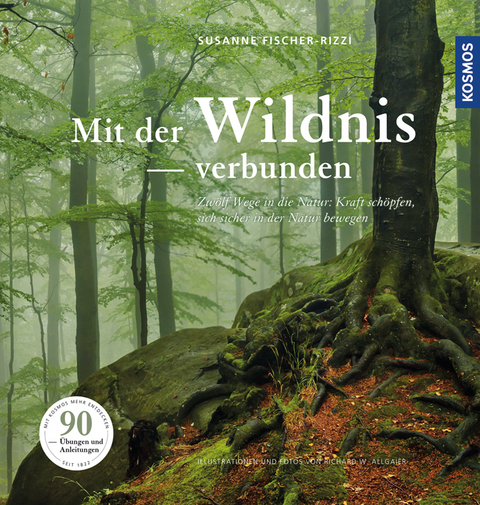 Mit der Wildnis verbunden - Susanne Fischer-Rizzi