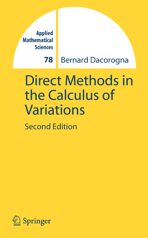 Direct Methods in the Calculus of Variations - Bernard Dacorogna