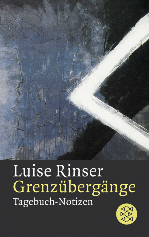 Grenzübergänge - Luise Rinser
