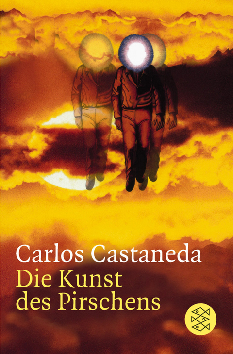 Die Kunst des Pirschens - Carlos Castaneda