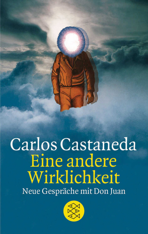 Eine andere Wirklichkeit - Carlos Castaneda