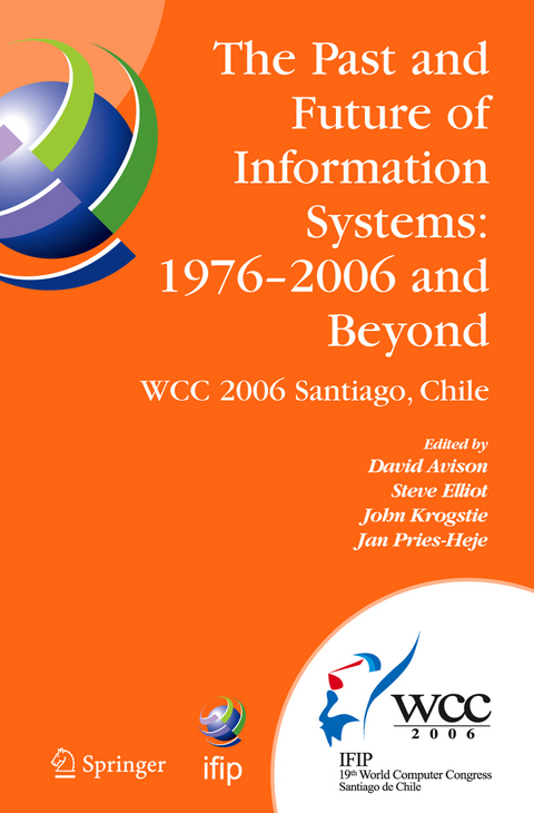 The Past and Future of Information Systems: 1976 -2006 and Beyond - 