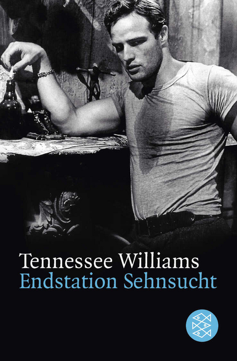 Endstation Sehnsucht - Tennessee Williams