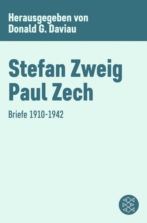 Briefe 1910-1942 - Stefan Zweig, Paul Zech