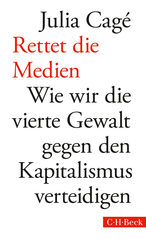 Rettet die Medien - Julia Cagé