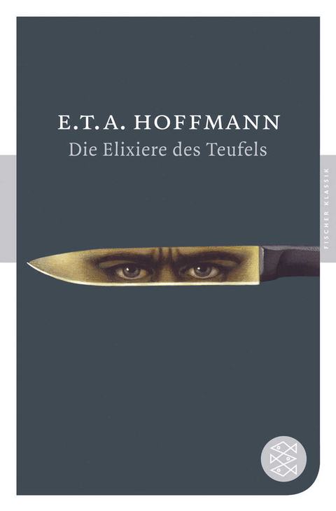 Die Elixiere des Teufels - E.T.A. Hoffmann