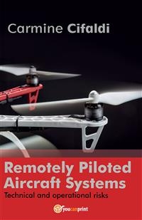 Remotely Piloted Aircraft Systems - Carmine Cifaldi
