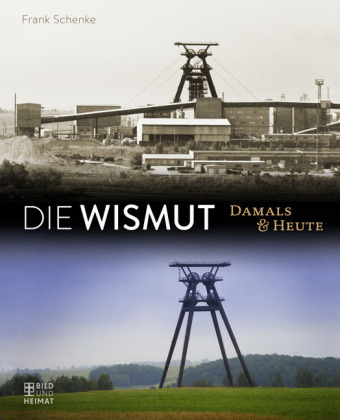 Die Wismut - 