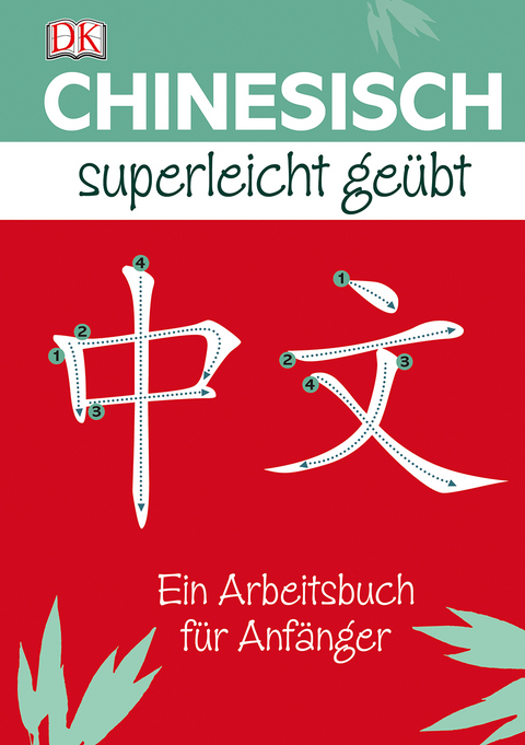 Chinesisch Superleicht geübt - Elinor Greenwood