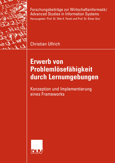 Erwerb von Problemlösefähigkeit durch Lernumgebungen - Christian Ullrich