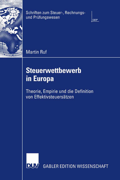 Steuerwettbewerb in Europa - Martin Ruf